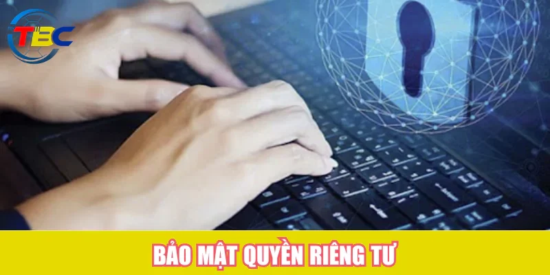 Bảo mật quyền riêng tư